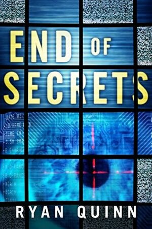 End of Secrets by Ryan Quinn