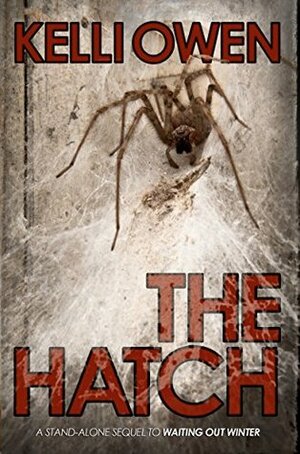 The Hatch by Kelli Owen