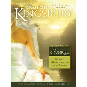 Sunrise by Karen Kingsbury