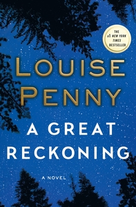 A Great Reckoning by Louise Penny