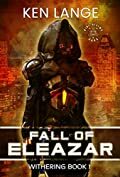 Fall of Eleazar: Nine Realms Saga by Ken Lange