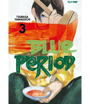 Blue Period, Volume 3 by Tsubasa Yamaguchi