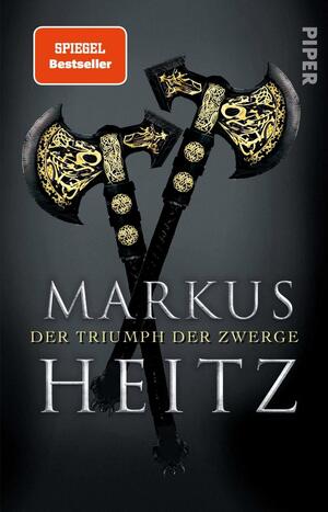 Der Triumph der Zwerge by Markus Heitz