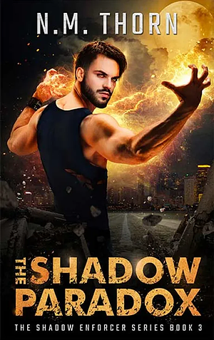 The Shadow Paradox by N.M. Thorn