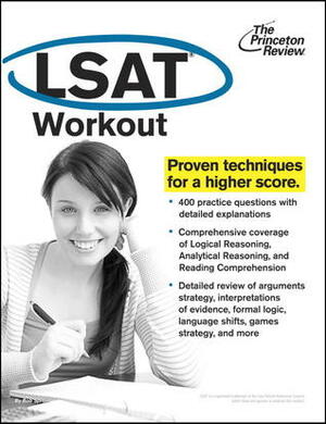 LSAT Workout by Bob Spruill, Princeton Review