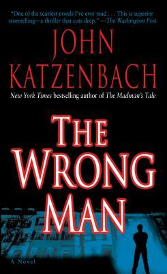 The Wrong Man by John Katzenbach