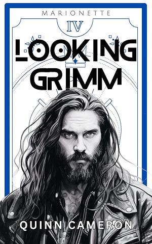 Looking Grimm by Quinn Cameron