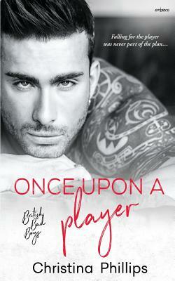 Once Upon a Player by Christina Phillips
