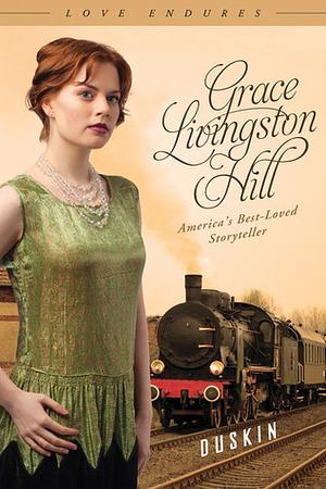 Duskin by Grace Livingston Hill