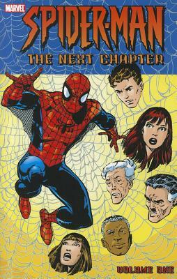 Spider-Man: The Next Chapter Vol. 1 by Howard Mackie, John Buscema, John Byrne, Liam Sharp, J.M. DeMatteis, Al Rio, Rafael Kayanan