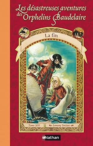 La fin by Lemony Snicket