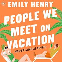 People We Meet on Vacation by Emily Henry