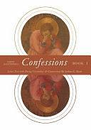 Saint Augustine's Confessions Book I: Latin Text with Facing Vocabulary and Commentary by Joshua Shaw