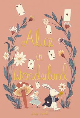 Alice in Wonderland by Lewis Carroll