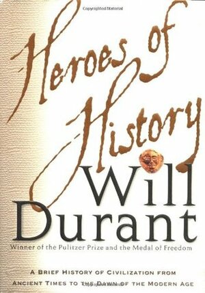 Heroes of History by Will Durant