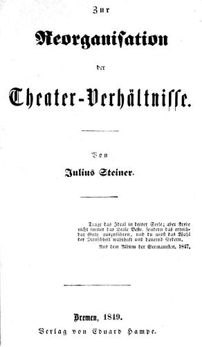 Zur Reorganisation der Theater-Verhältnisse by Julius Steiner
