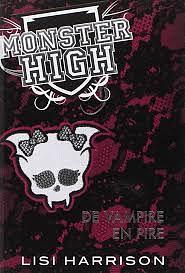 Monster High, Tome 4 : De vampire en pire by Lisi Harrison