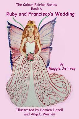 Ruby and Francisco's Wedding by Maggie Jeffrey