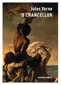 O chancellor by Jules Verne