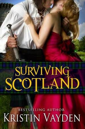 Surviving Scotland by Kristin Vayden
