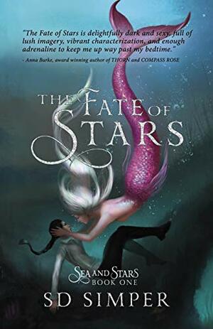 The Fate of Stars by SD Simper