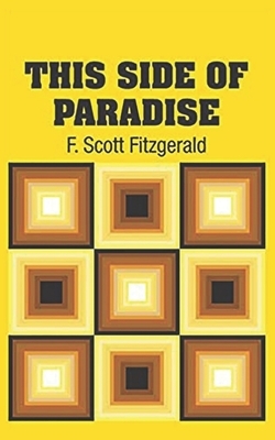 This Side of Paradise by F. Scott Fitzgerald