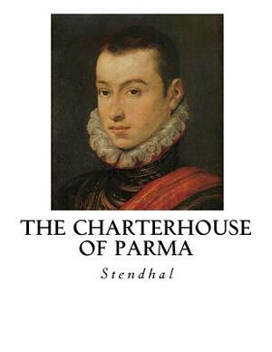 The Charterhouse of Parma by Stendhal