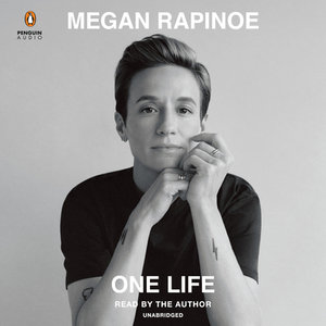 One Life by Megan Rapinoe, Emma Brockes