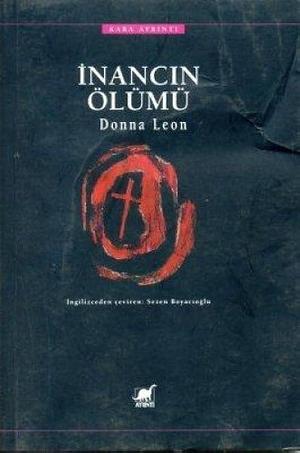 İnancın Ölümü by Donna Leon