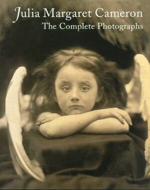 Julia Margaret Cameron: The Complete Photographs by Julian Cox