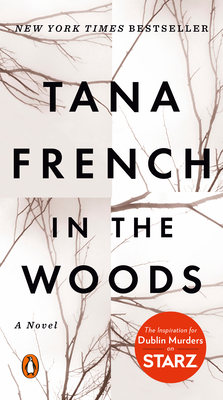 In the Woods by Tana French