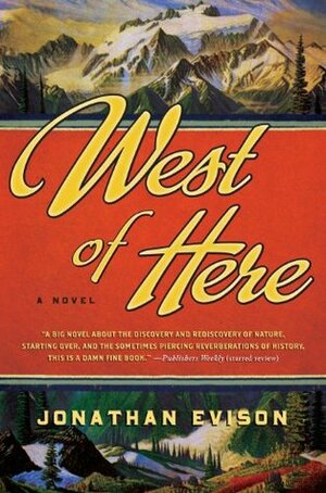 West of Here by Jonathan Evison