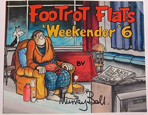 Footrot Flats Weekender 6 by Murray Ball