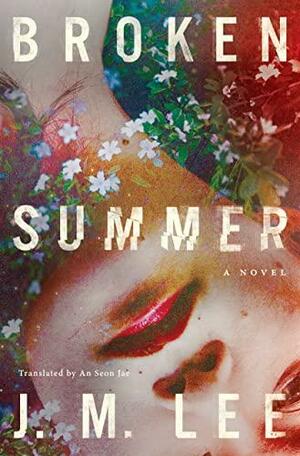 Broken Summer by J.M. Lee