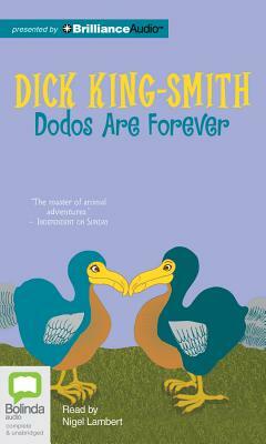 Dodos Are Forever by Dick King-Smith