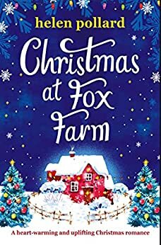 Christmas at Fox Farm by Helen Pollard