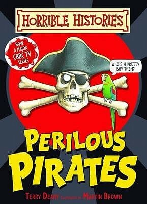 Perilous Pirates by Terry Deary