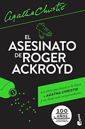 El asesinato de Roger Ackroyd by Agatha Christie