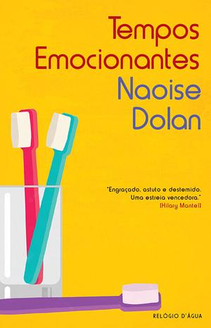 Tempos Emocionantes by Naoise Dolan