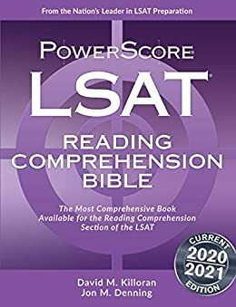 The PowerScore LSAT Reading Comprehension Bible by David M. Killoran, Steven G. Stein