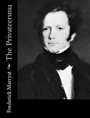 The Privateersma by Frederick Marryat