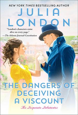 The Dangers of Deceiving A Duke by Julia London