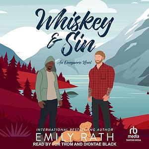 Whiskey & Sin: An Omegaverse Novel by Emily Rath