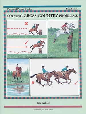 Solving Cross-Country Problems by Jane Wallace