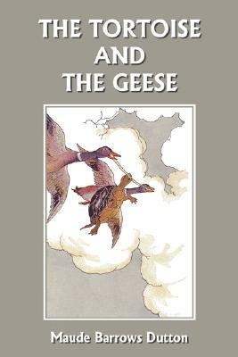 The Tortoise and the Geese and Other Fables of Bidpai (Yesterday's Classics) by Maude Barrows Dutton