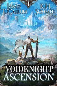 Voidknight Ascension by James T. Callum