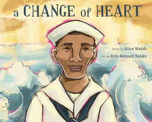 A Change of Heart by Alice Walsh