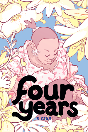 Four Years by Karen Czap