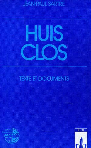 Huis clos : texte et documents. Buch, Volume 1 by Monika Beutter, Jean-Paul Sartre