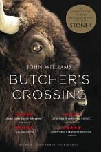 Butcher's Crossing by John Williams